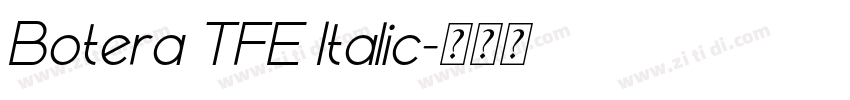 Botera TFE Italic字体转换